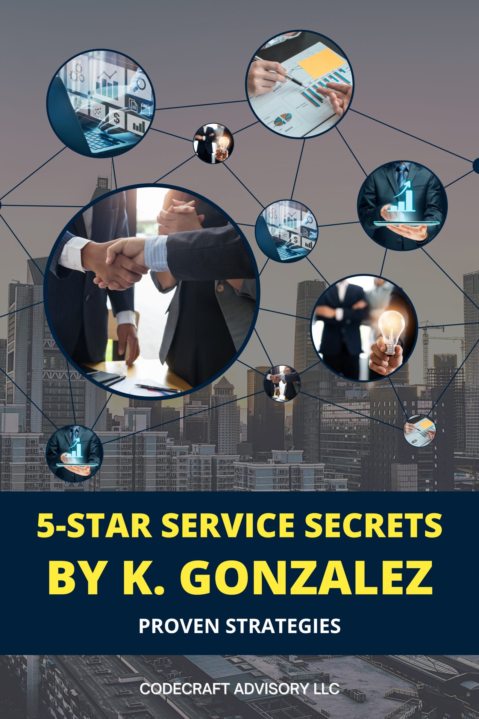5-Star Service Secrets By K. Gonzalez